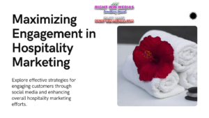 Text reads "Maximizing Engagement in Hospitality Marketing" with a photo of rolled white towels and a red flower.